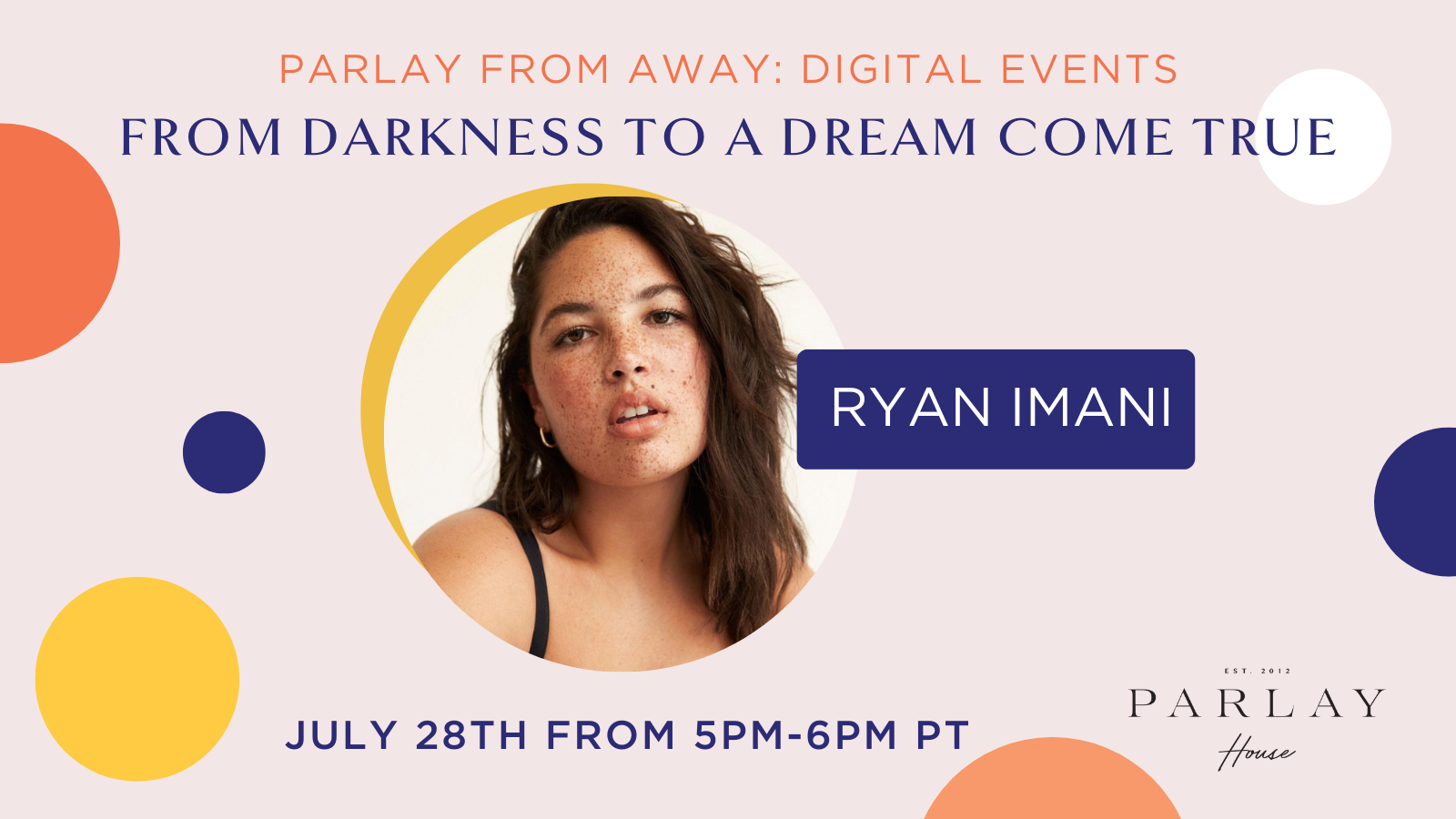 From Darkness to a Dream Come True