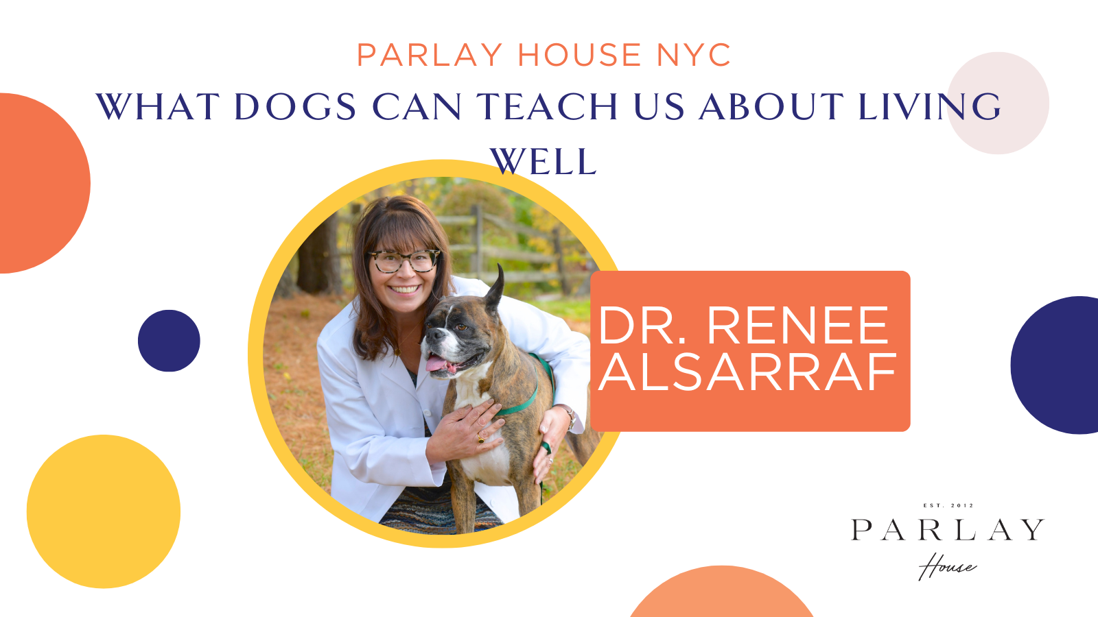 NYC: What Dogs Can Teach Us About Living Well