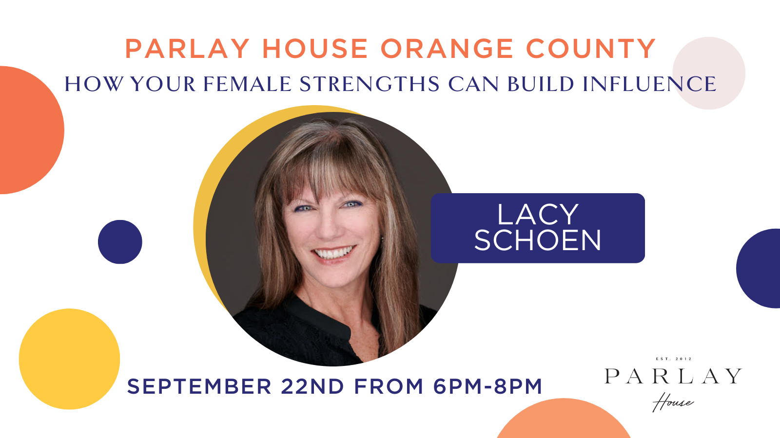 Orange County: How Your Female Strengths Can Build Influence