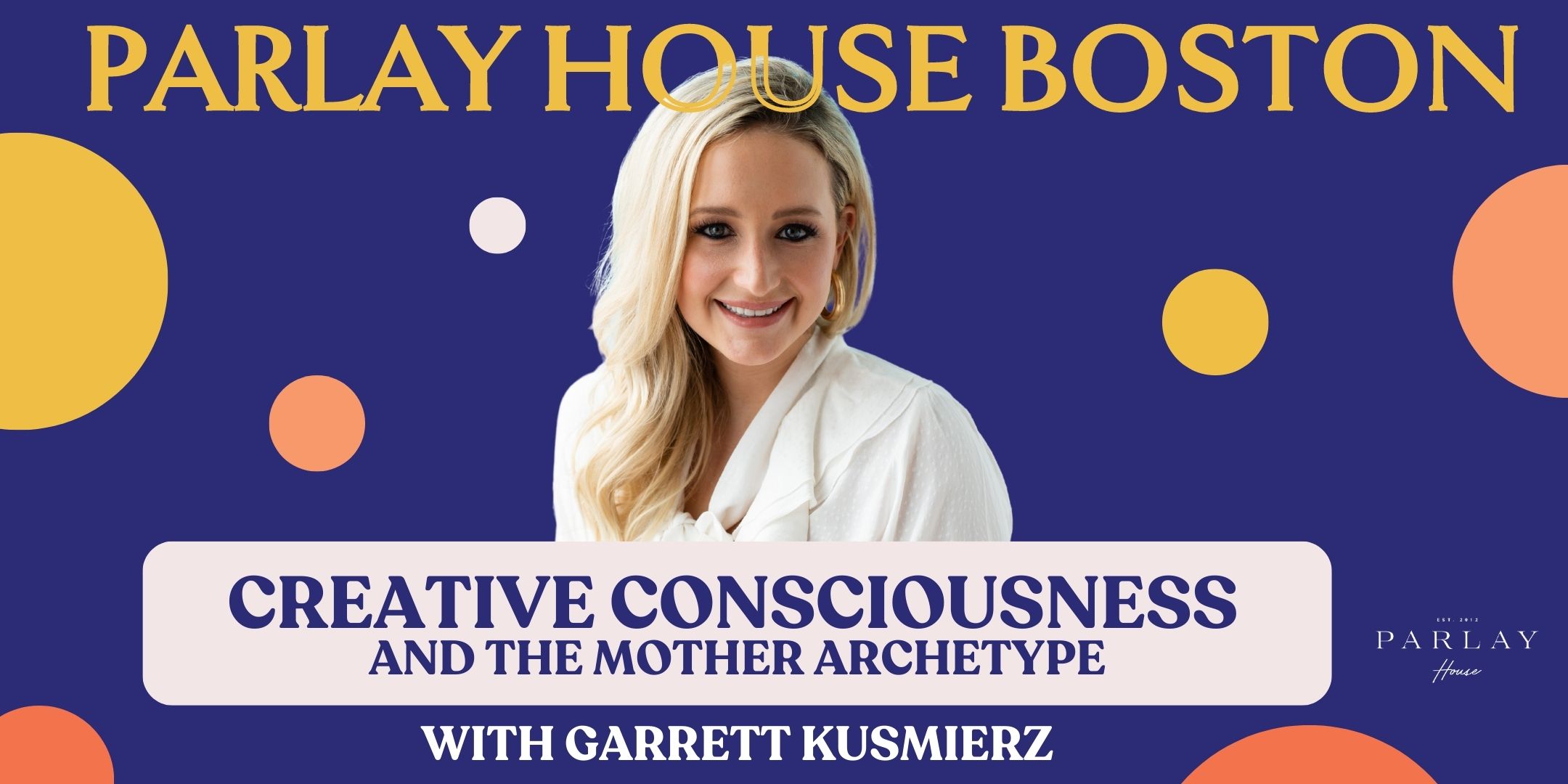 Boston: Creative Consciousness and The Mother Archetype