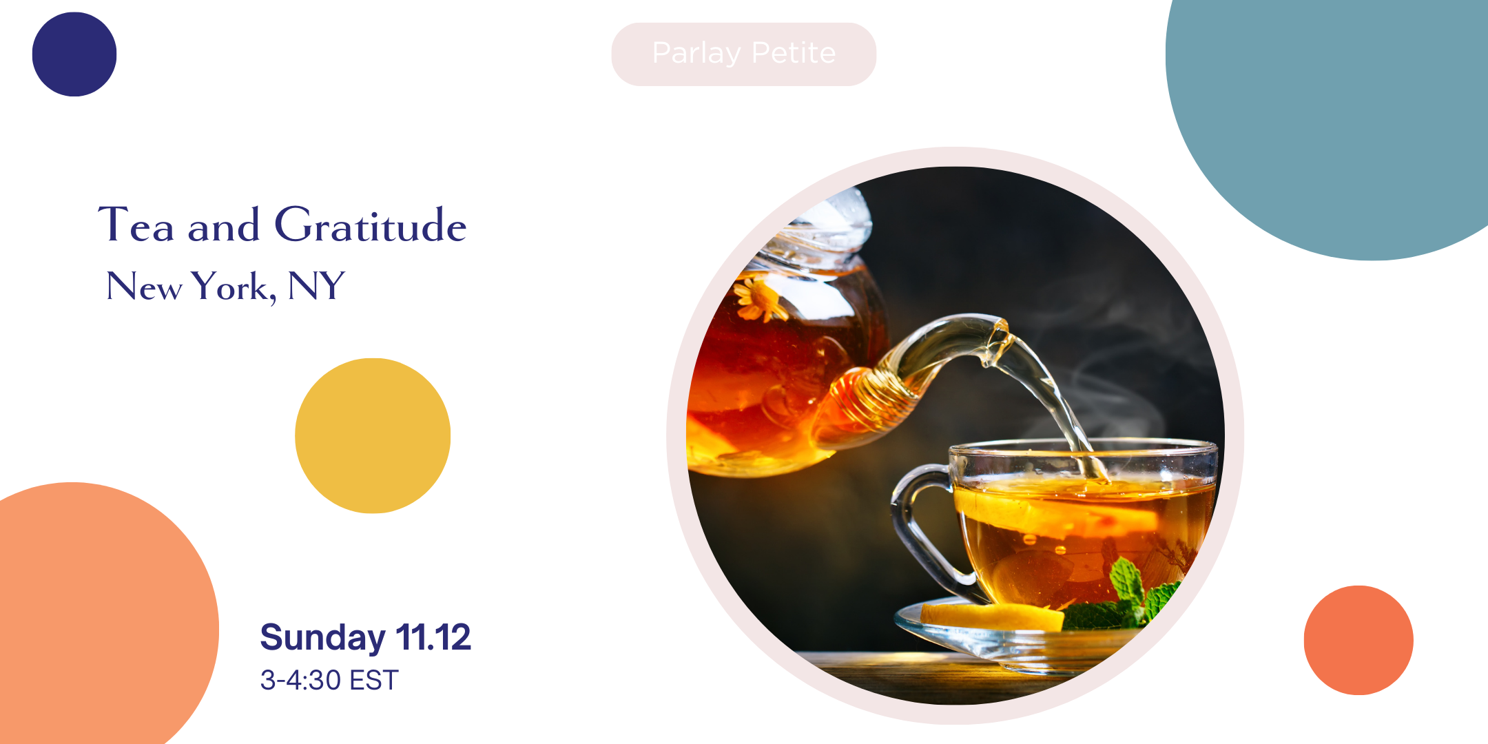 NYC Petite: Tea & Gratitude