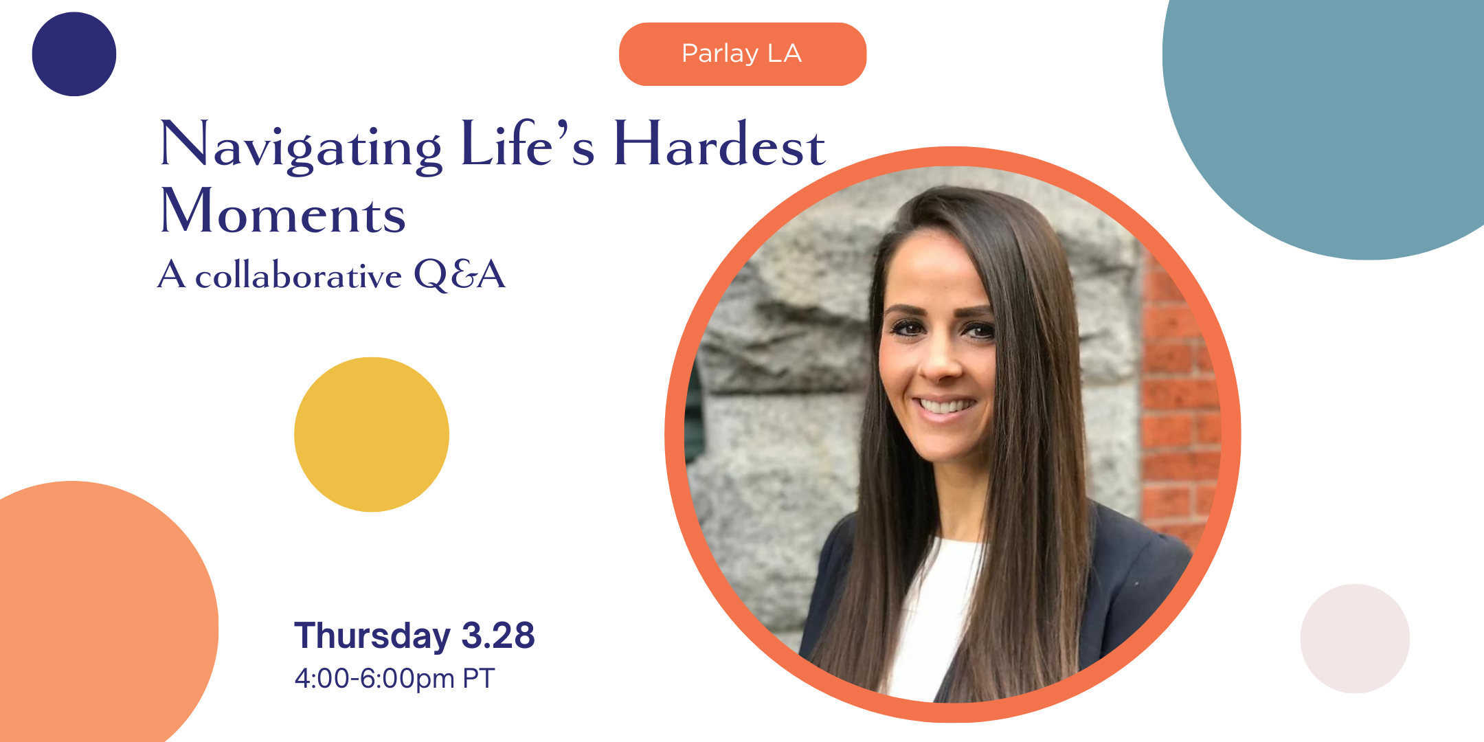 LA | Q&A: Navigating Life’s Hardest Moments