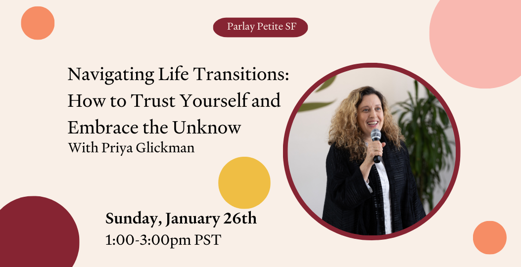 SF Petite: Navigating Life Transitions: How to Trust Yourself and Embrace the Unknown