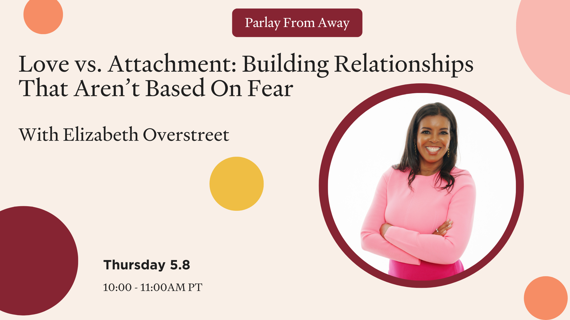 Love vs. Attachment: Building Relationships That Aren’t Based on Fear
